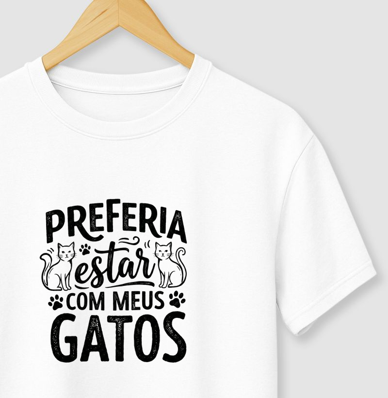 Preferia estar com meus gatos