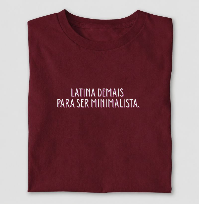 latina demais para ser minimalista