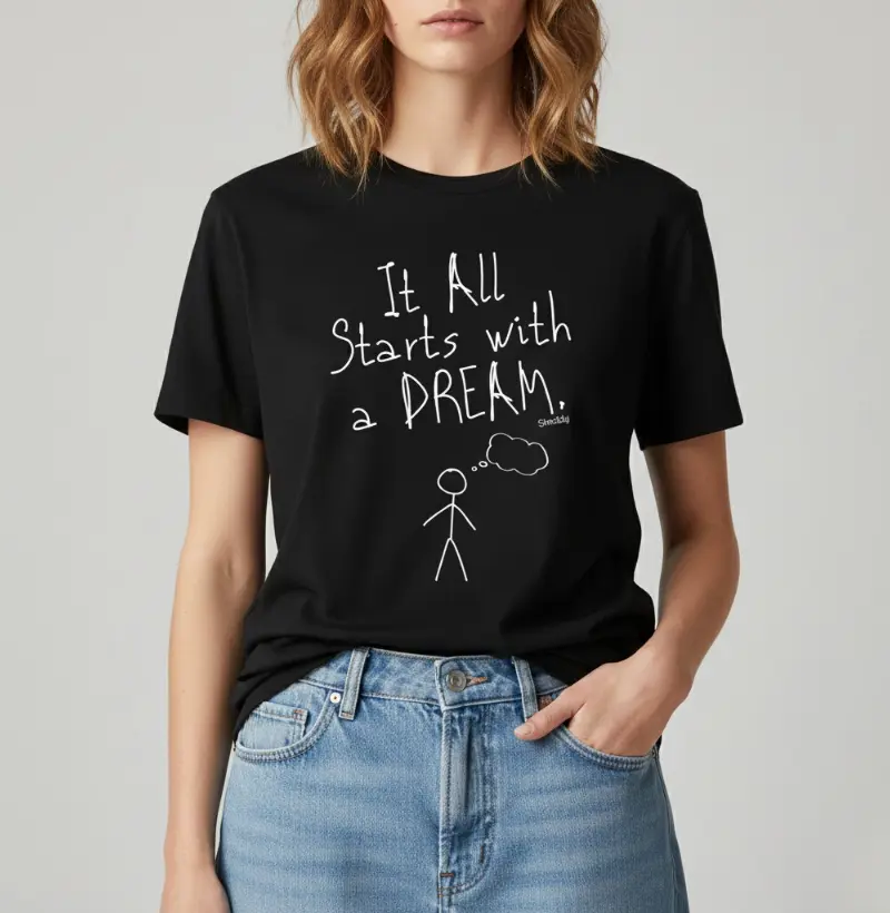 It all starts with a dream