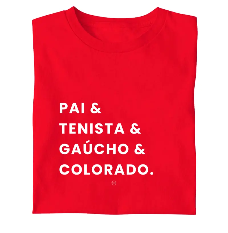 Pai & Tenista & Gaúcho & Colorado