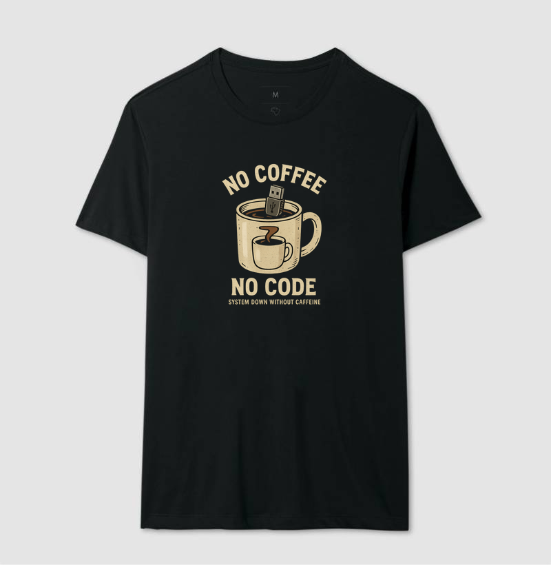 No coffee, no code