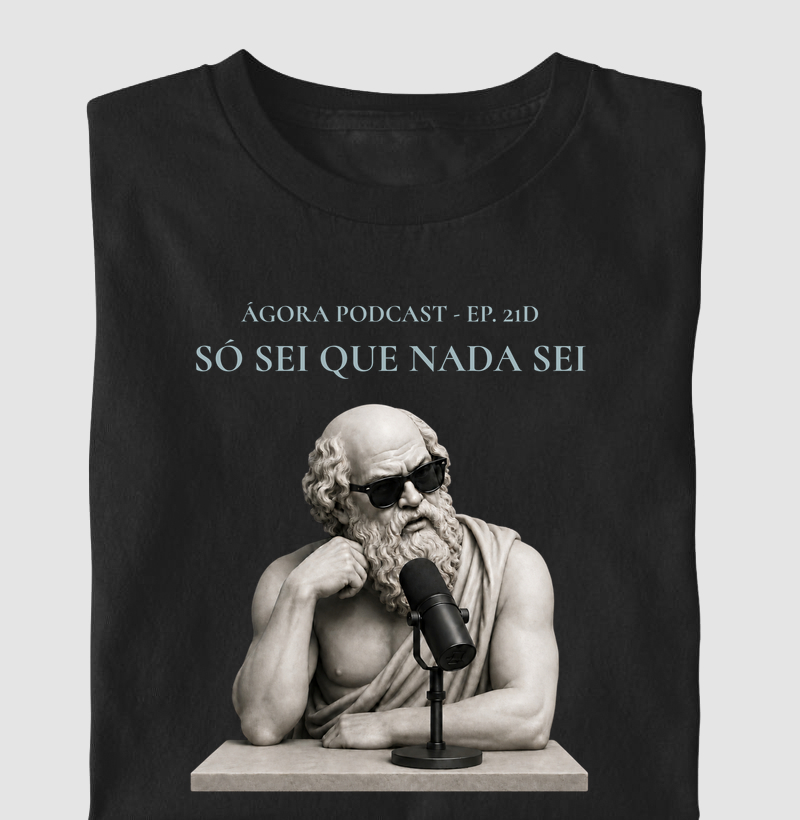 Ágora Podcast — Só Sei Que Nada Sei