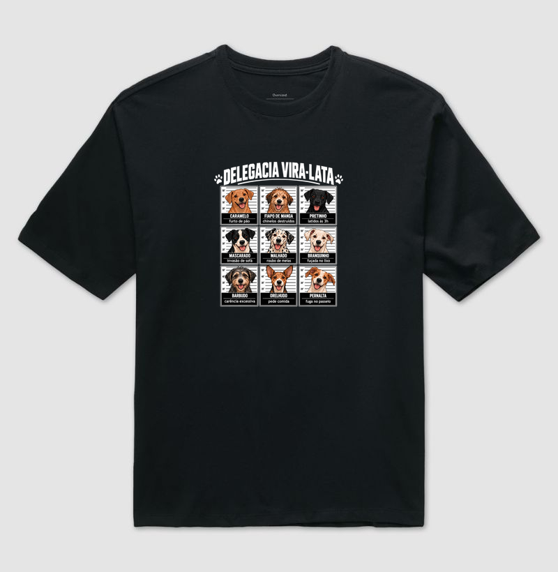 Delegacia Vira-Lata - Camiseta Oversized