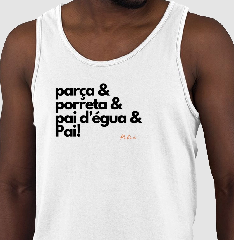 Amazonês. Parça & porreta & pai d'égua & Pai!