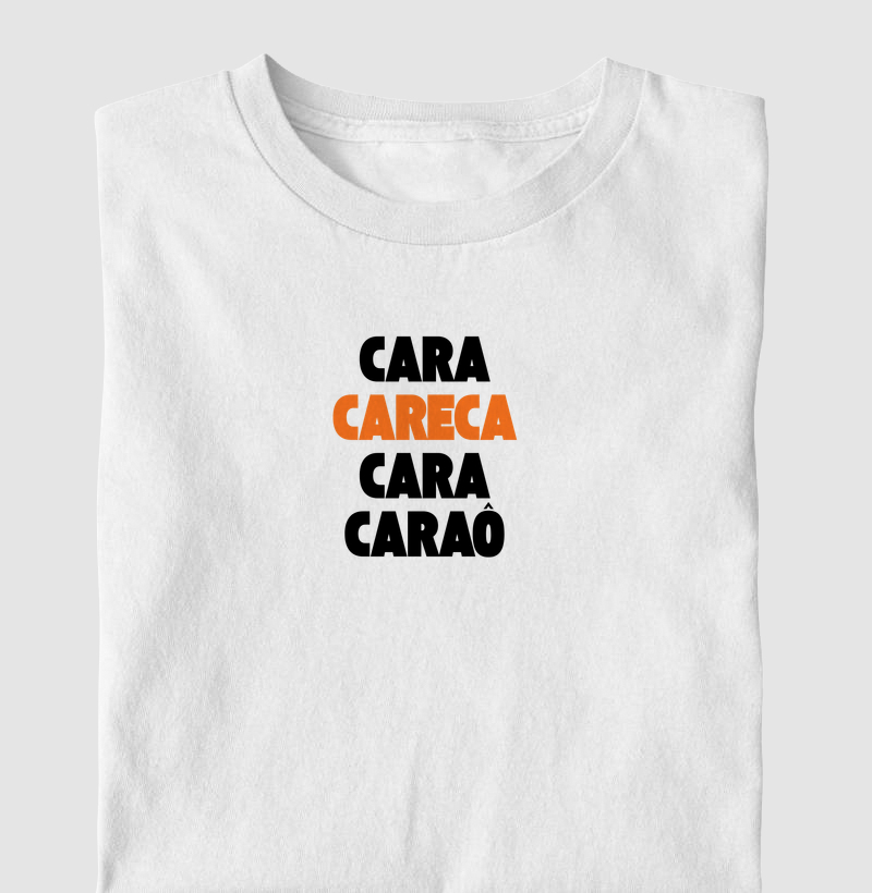 Cara Careca caraô
