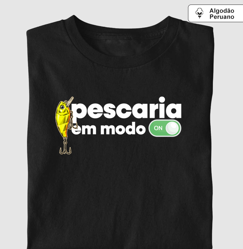 Pescaria em Modo ON! 🟢 - Camiseta Algodão Peruano