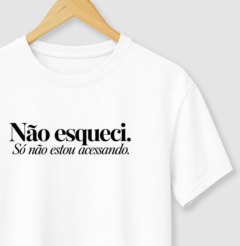 Não esqueci...