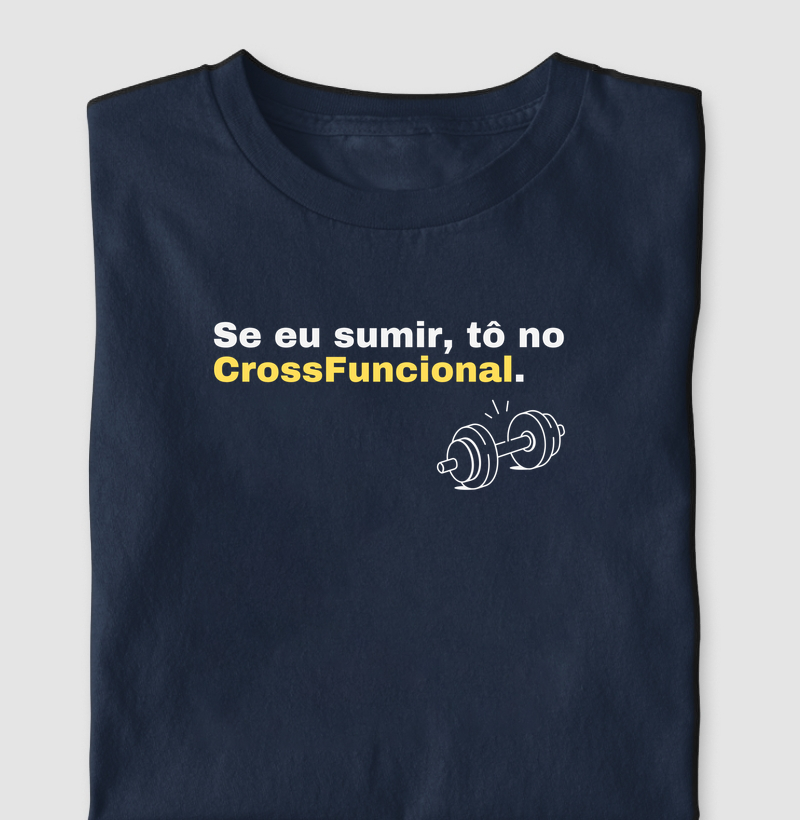 Se eu sumir, tô no CrossFuncional