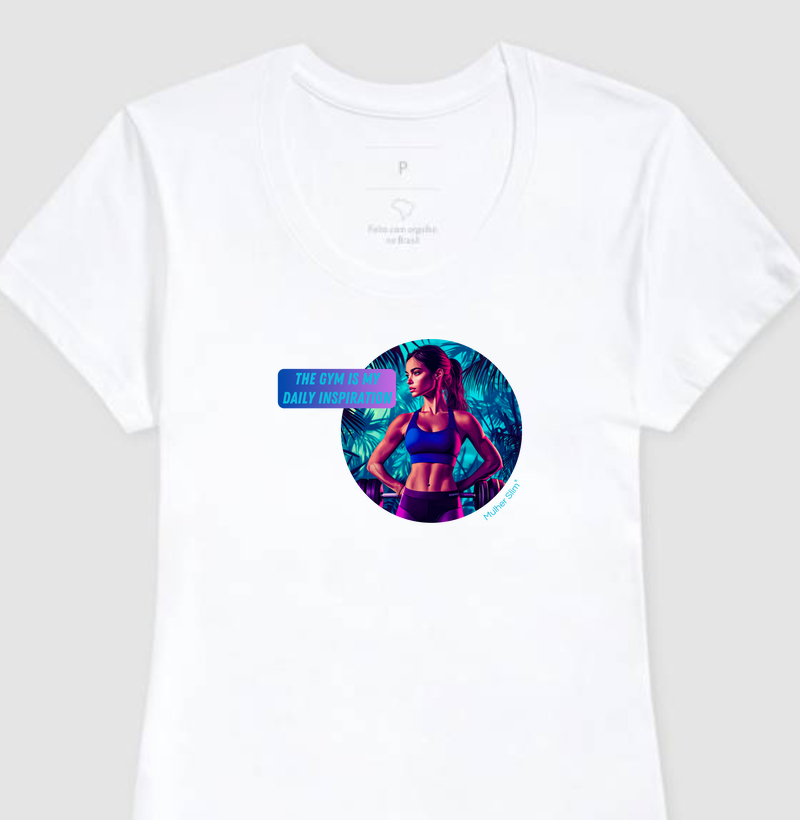 Camiseta Feminina Mulher Slim Fitness Gym (BR)