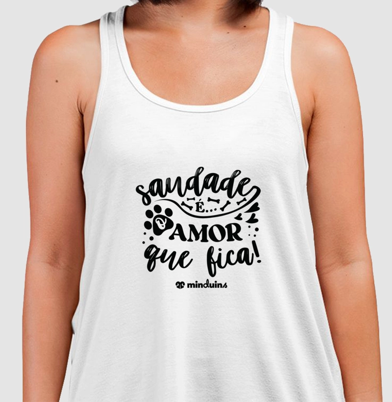 Saudade é Amor que Fica