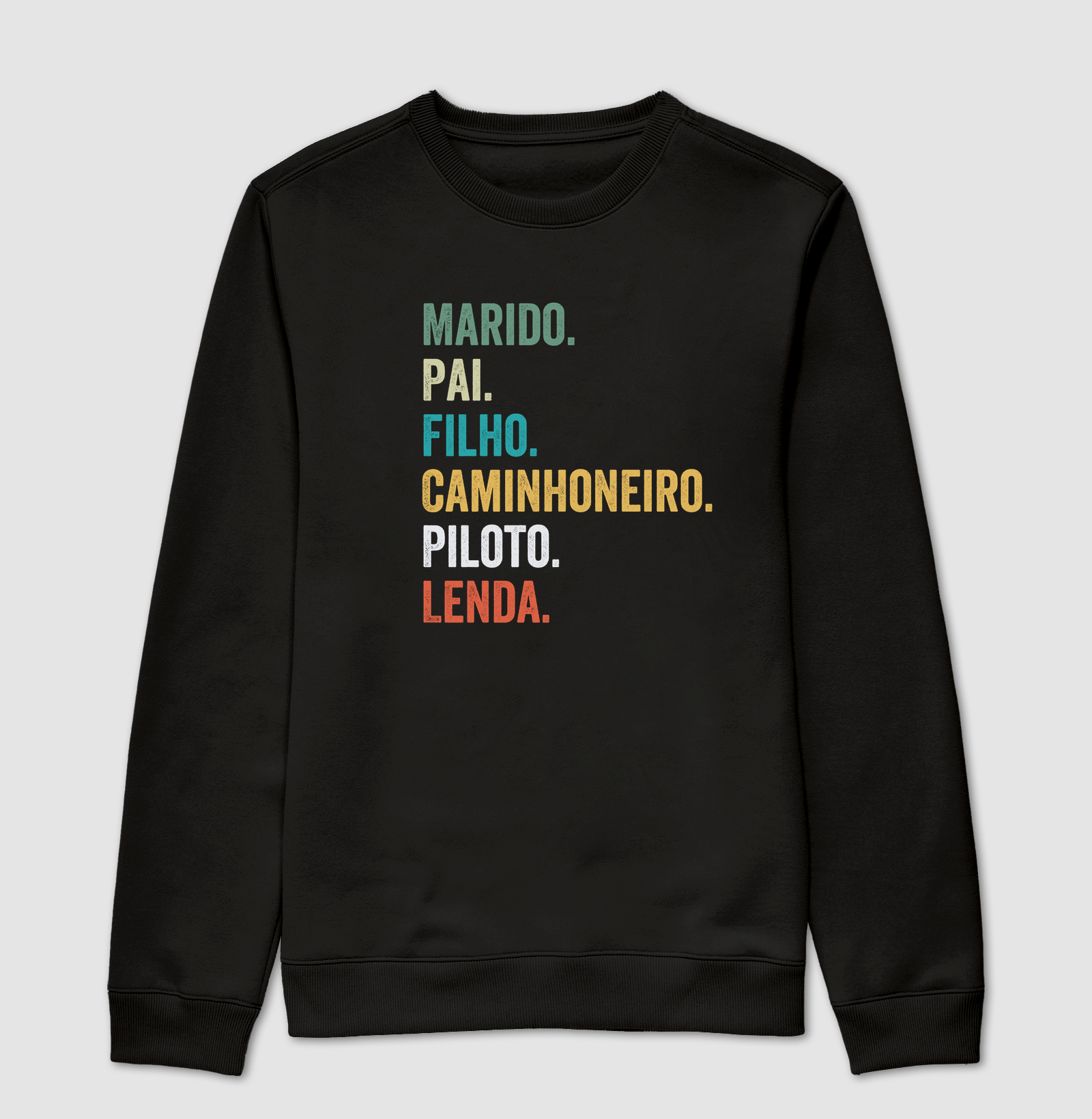 Marido  Pai  Filho Caminhoneiro  Piloto  Lenda