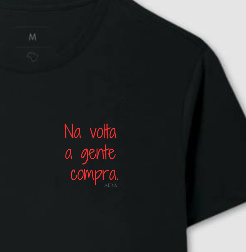 Na volta a gente compra.
