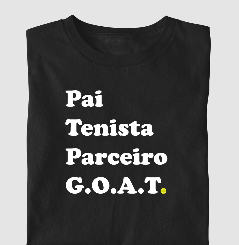 Pai Tenista Parceiro GOAT