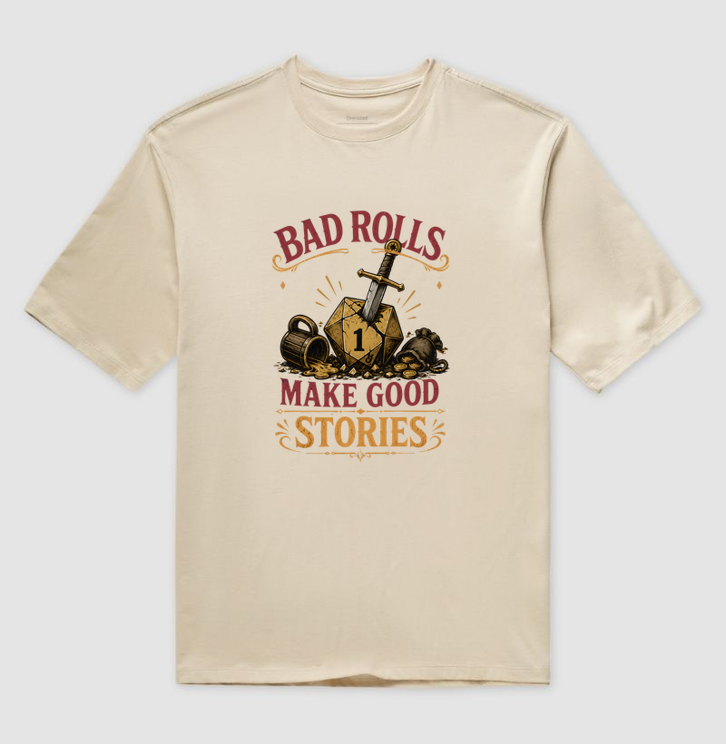 Bad Rolls Make Good Stories