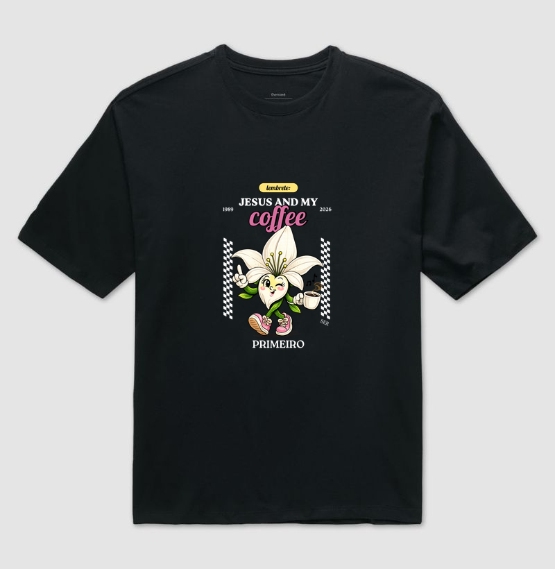 Jesus and My Coffee - Premium