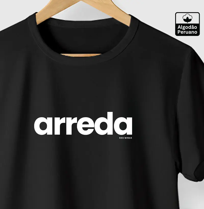 Camiseta Mineirês | Arreda! (Clássico) - Algodão Peruano
