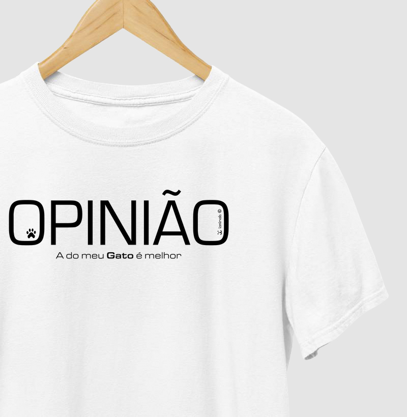 Camiseta Opinião a do Meu Gato é Melhor - Afeto