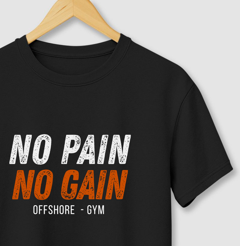 No pain no gain