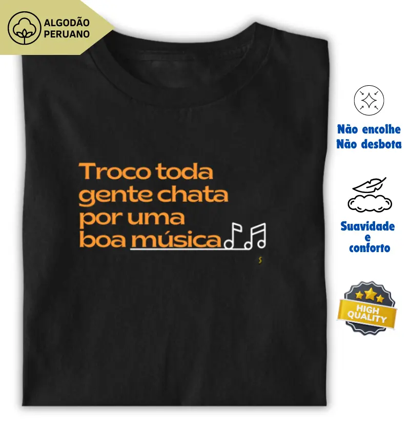 Troco toda gente chata por uma boa música