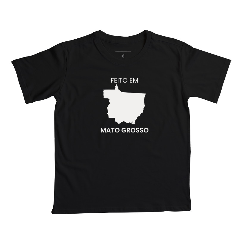 Feito em Mato Grosso - Camiseta Infantil