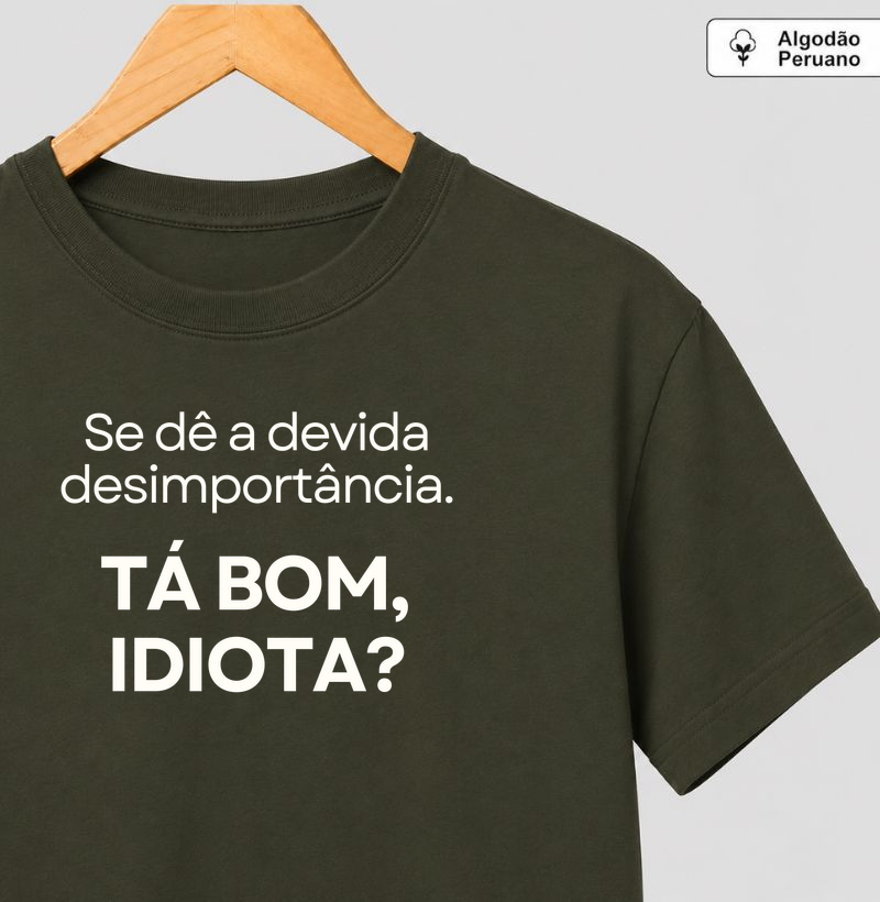 Se dê a devida desimportância