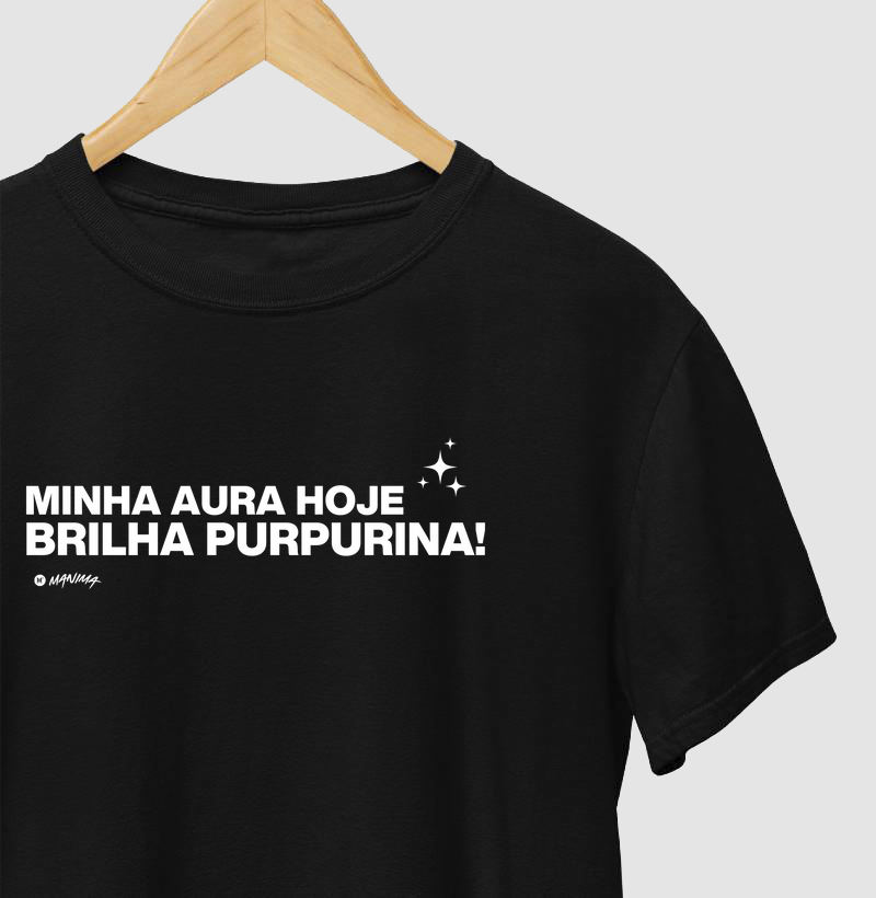 Minha Aura Hoje Brilha Purpurina