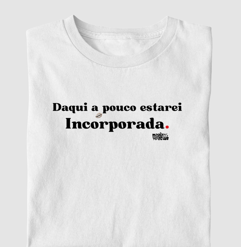 Daqui a Pouco Estarei Incorporada Maria Patuá