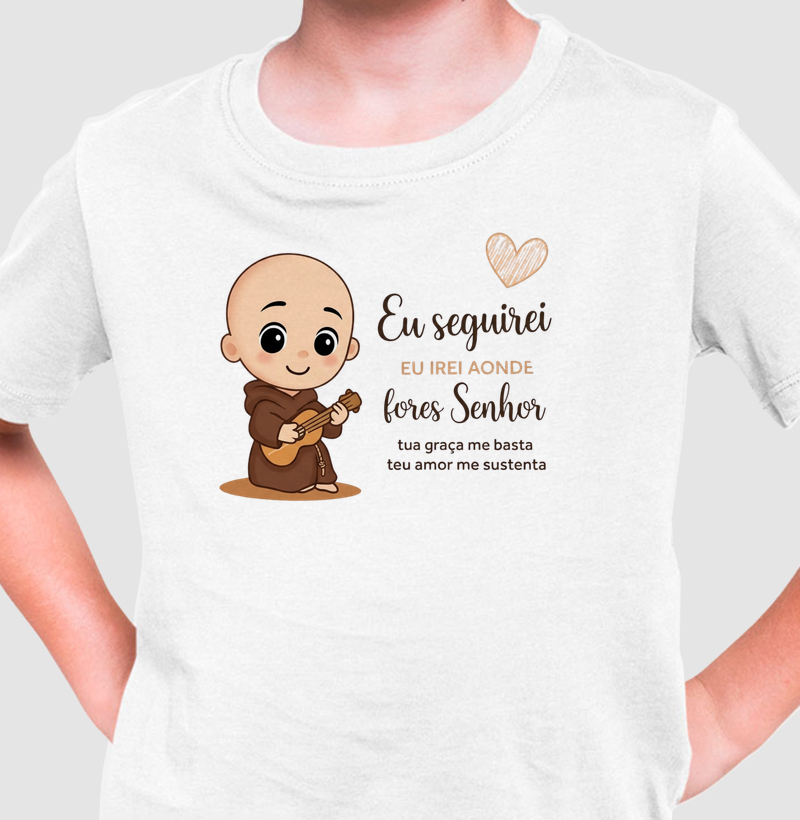 Camiseta Infantil Eu Seguirei