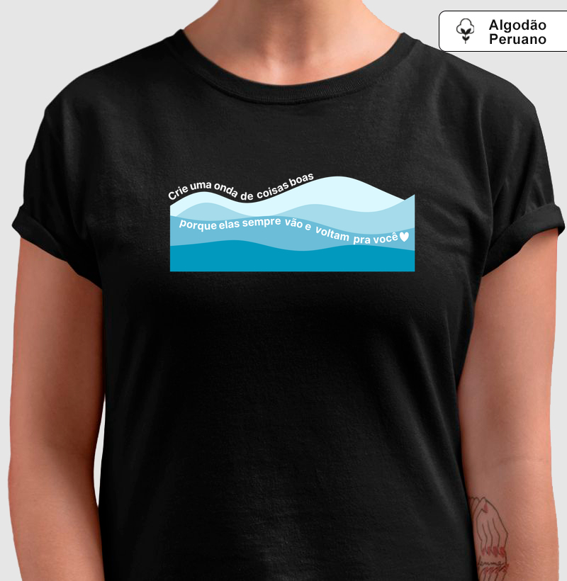 Crie uma onda de coisas boas