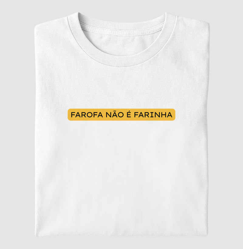 Farofa não é farinha