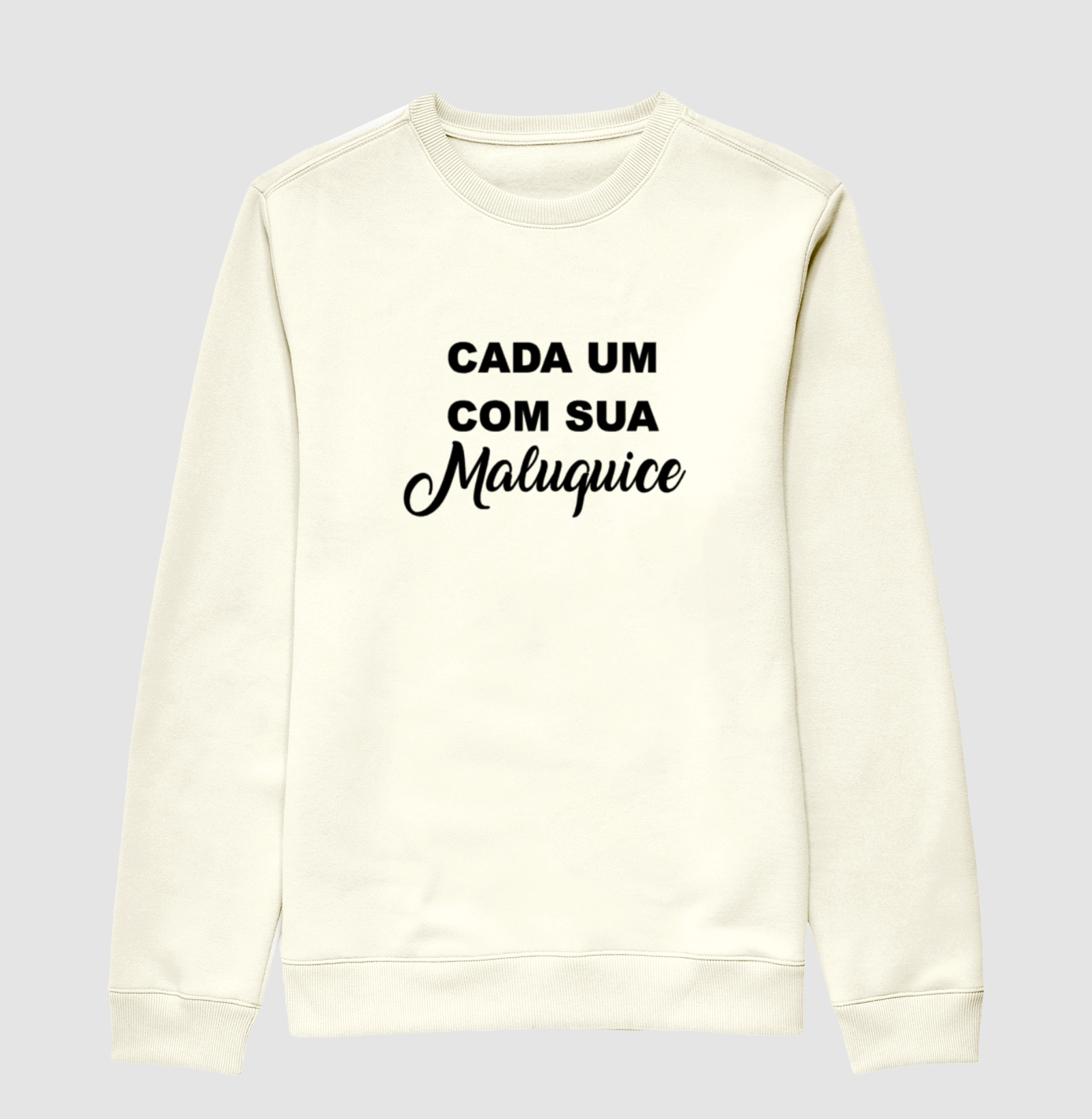Camisa Cada um com sua Maluquice