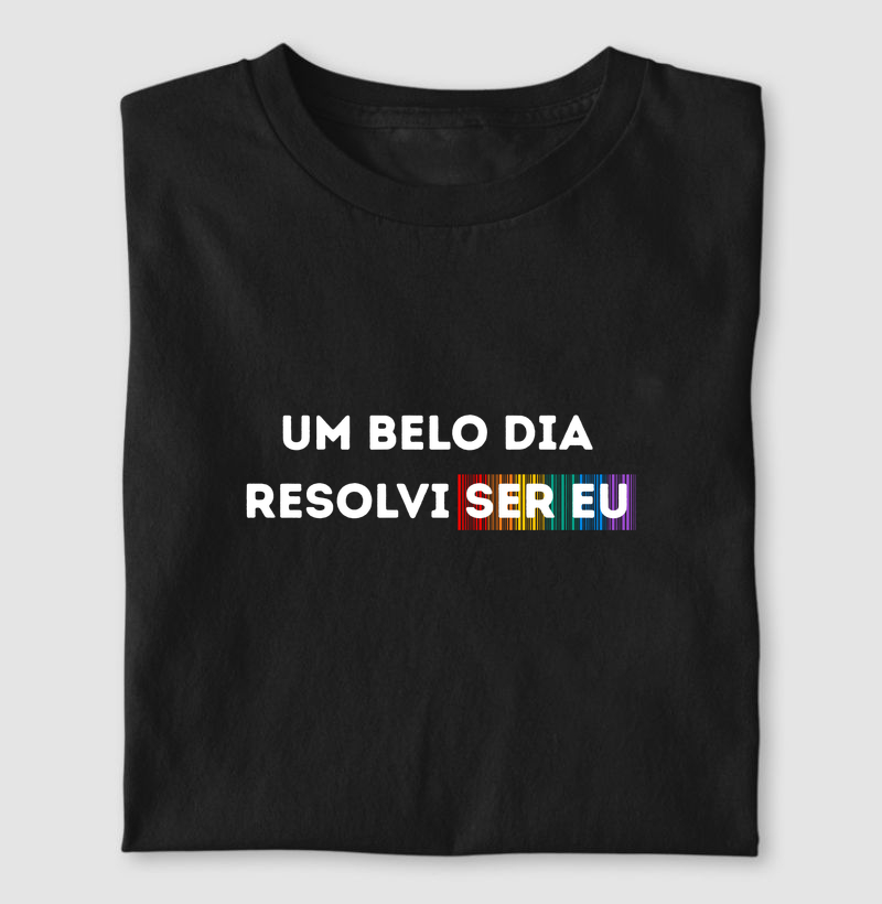 UM BELO DIA RESOLVI SER EU