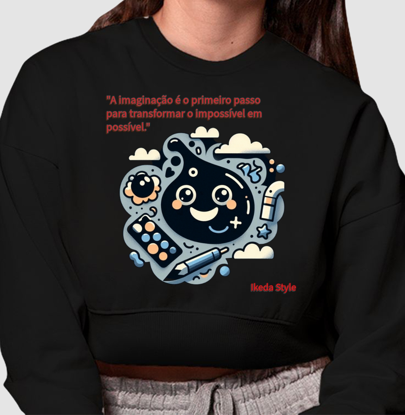 Imaginação é tudo