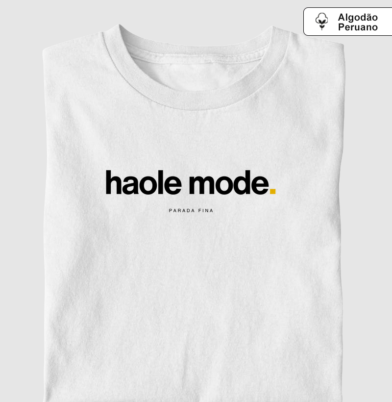 haole mode.