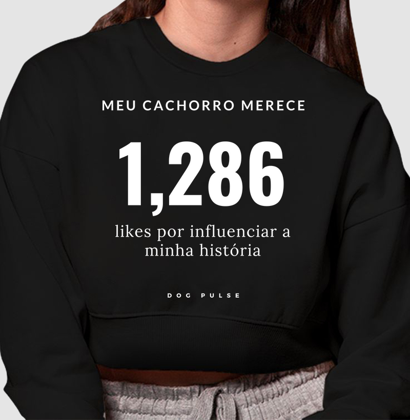 Cropped Moletom Dog Pulse Pawsitivity Collection –  My dog ​​deserves a like