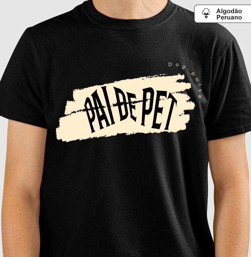 Camiseta Algodão Peruano Dog Pulse Pai de Pet - Father of Tails 