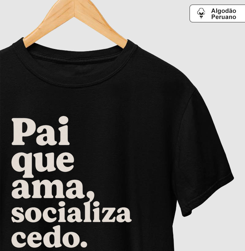 Pai que ama, socializa cedo.