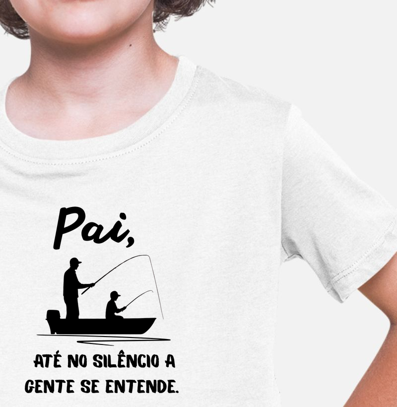 Pai, até no silêncio.