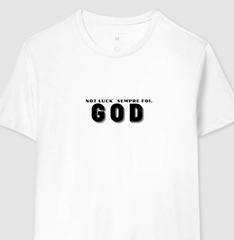 Not Luck sempre foi God