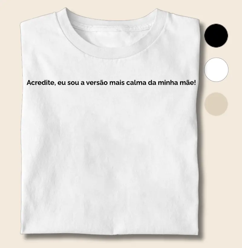 Versão Calma da Minha Mãe