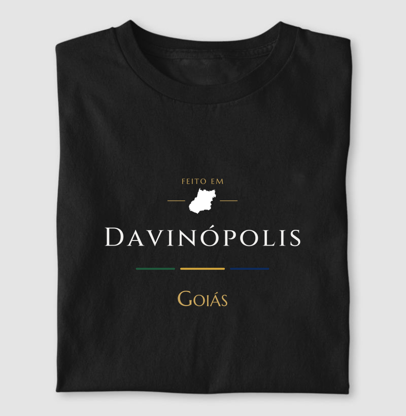 Feito em Davinópolis GO - Camiseta