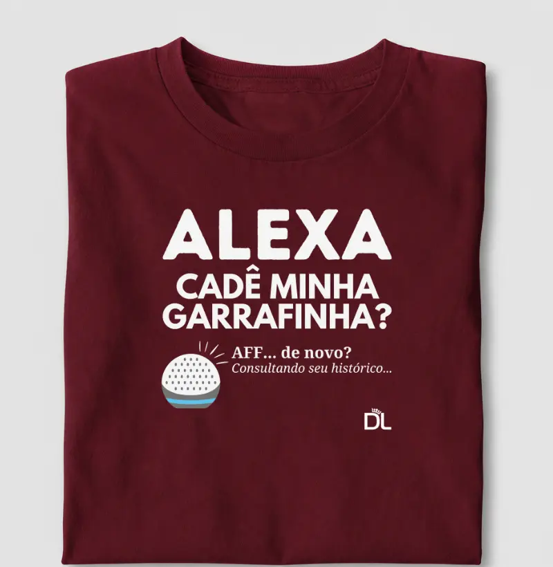 Alexa cadê minha garrafinha