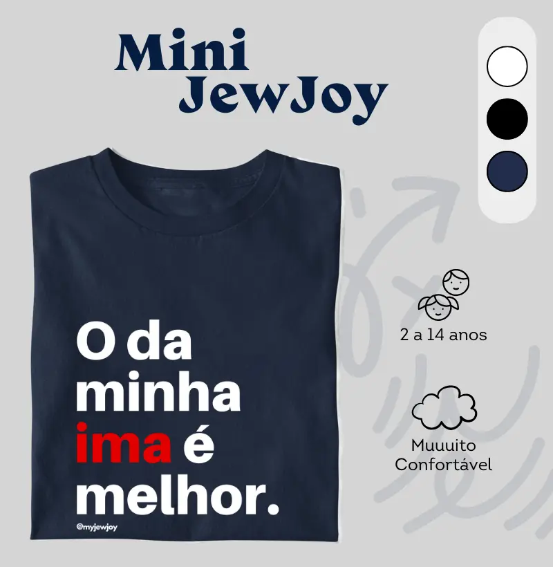 O da minha ima (mãe) é melhor