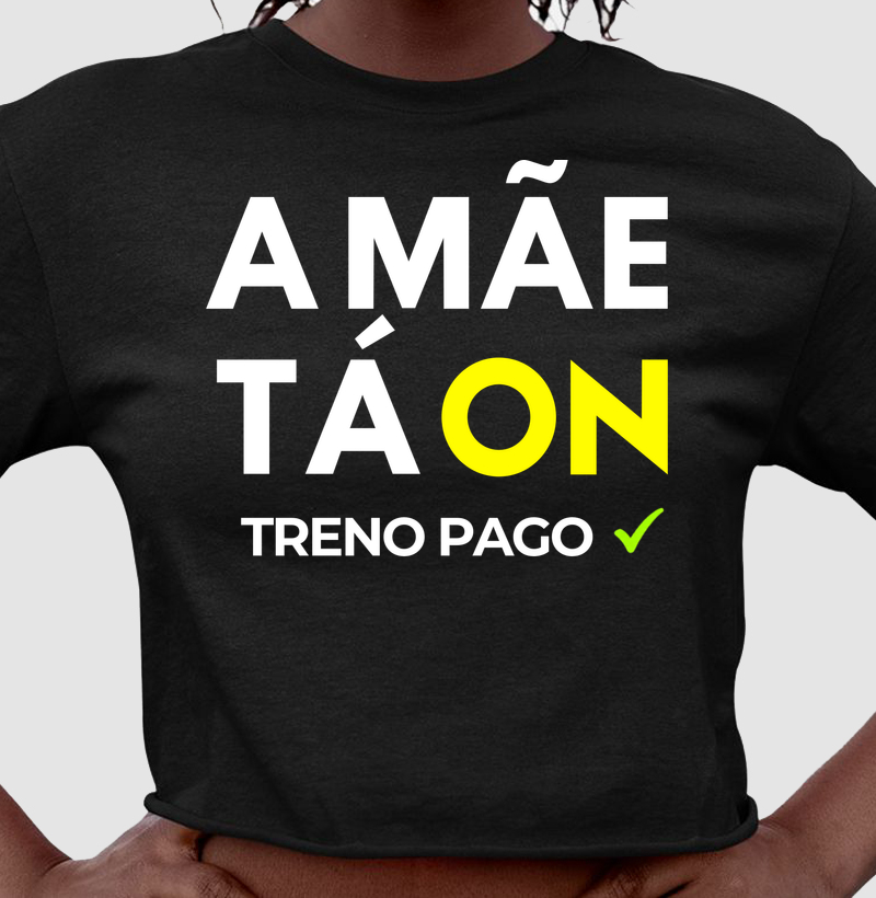 A Mãe Tá On – TRENO Pago | Rotina Real, Força de Verdade