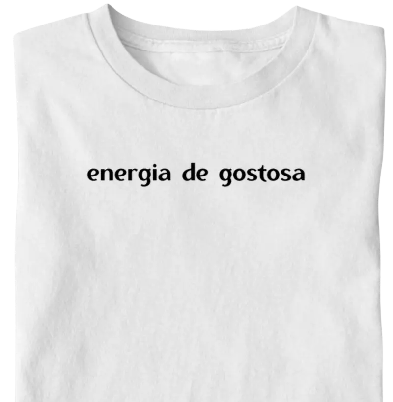 Energia de gostosa