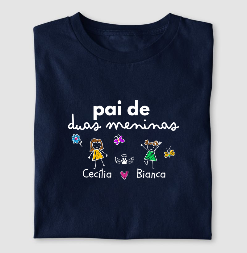 Pai de duas meninas - Cecília e Bianca