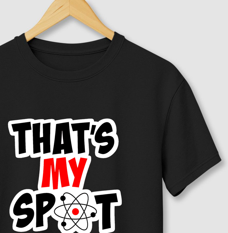 That's my spot - The Big Bang Theory