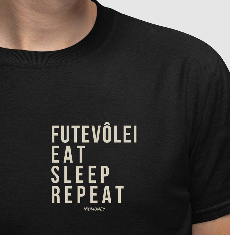 Camiseta Futevôlei. Eat. Sleep. Repeat. - Camiseta