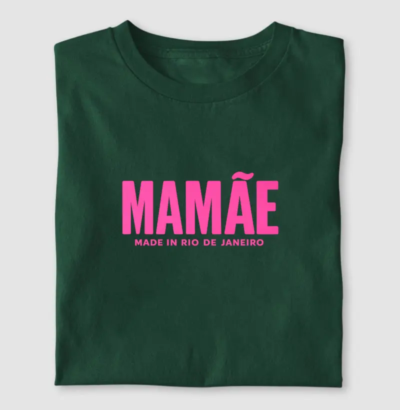 Mamãe Made In RJ