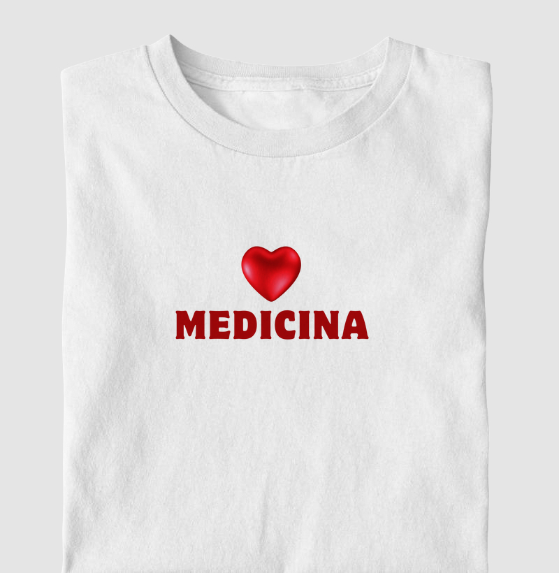Camiseta "Medicina com Amor" 